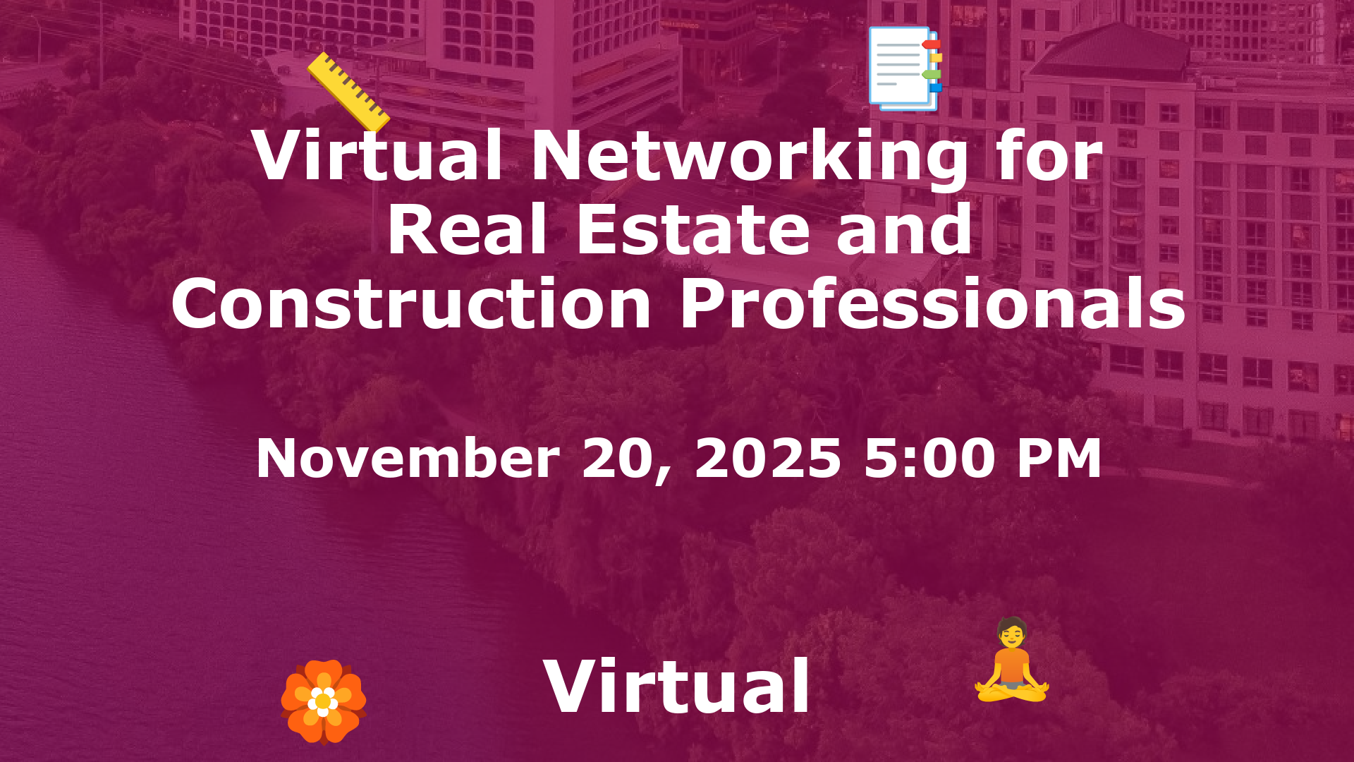 Virtual Networking for Real Estate and Construction Professionals event image
